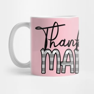 thankful mama Mug